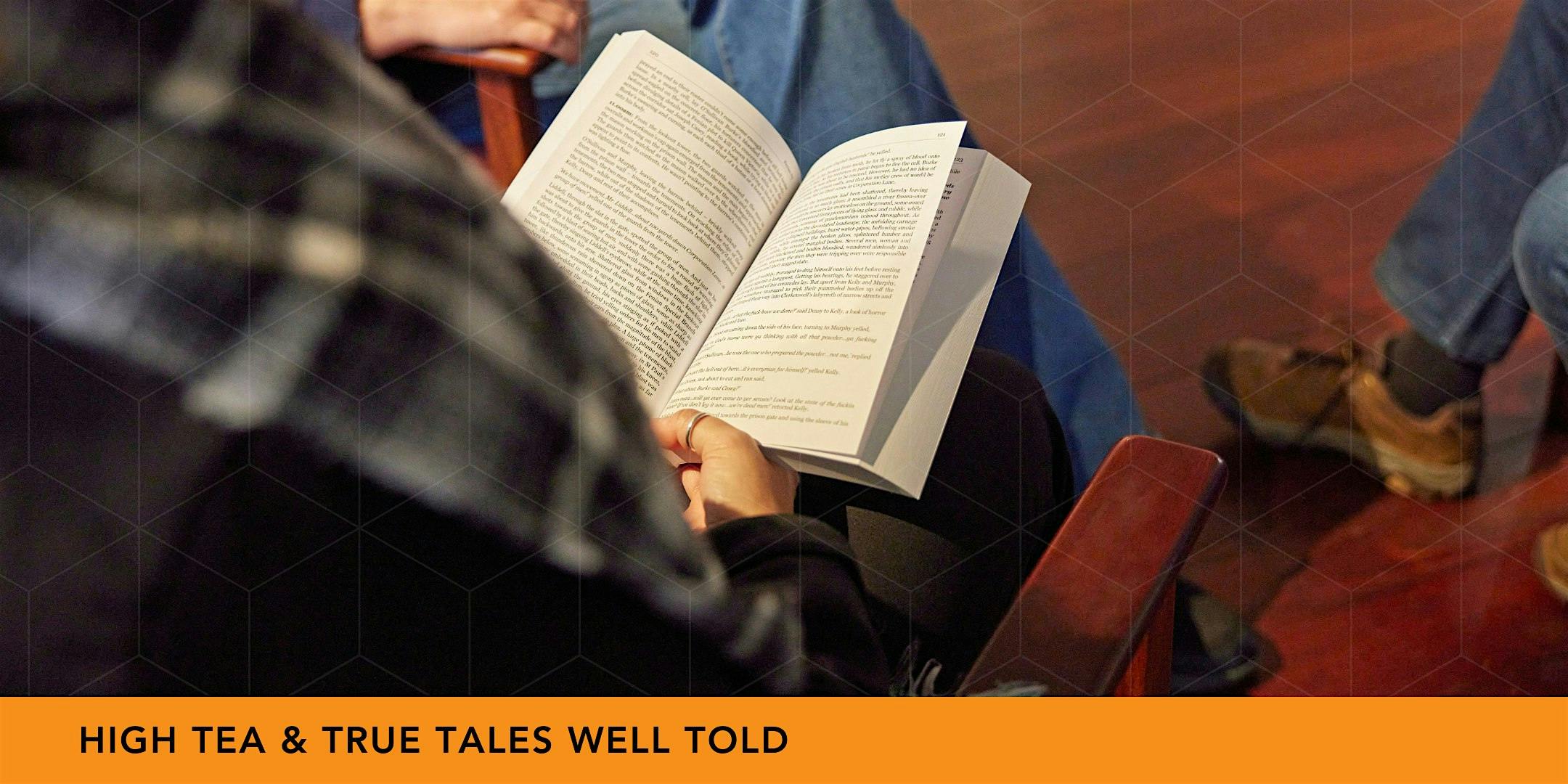 Image for High Tea & True Tales Well Told   |   Australian Heritage Festival